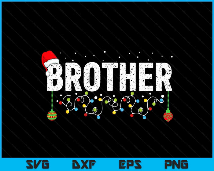 Funny Brother Merry Christmas Pajama Family Men Meme Xmas SVG PNG Digital Printable Files