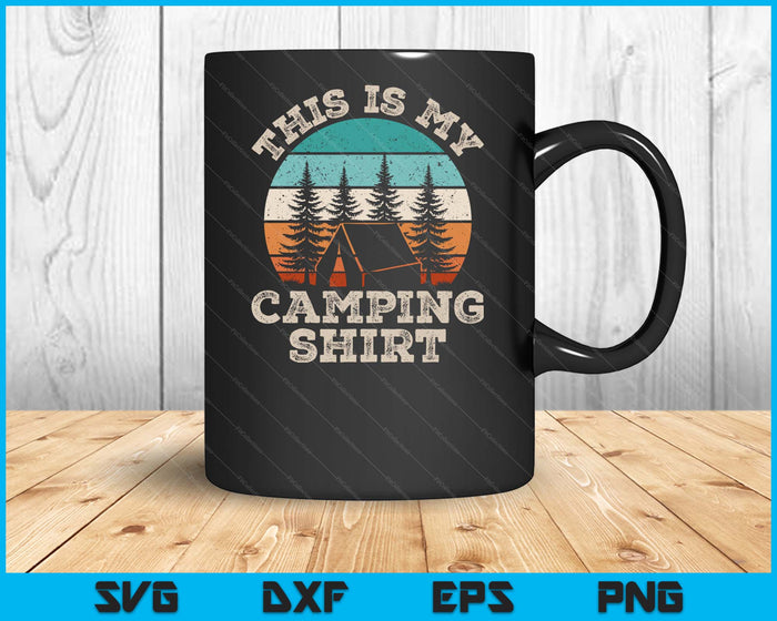 Funny Camper Hiking Nature Outdoor This Is My Camping SVG PNG Digital Printable Files