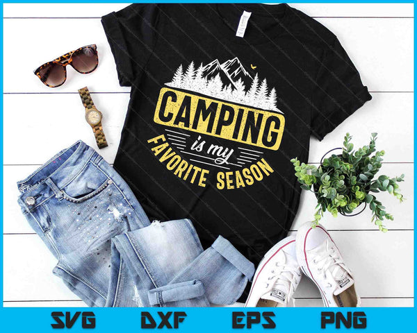 Funny Camping Lover Outdoor Camper Camping Favorite Season SVG PNG Digital Printable Files