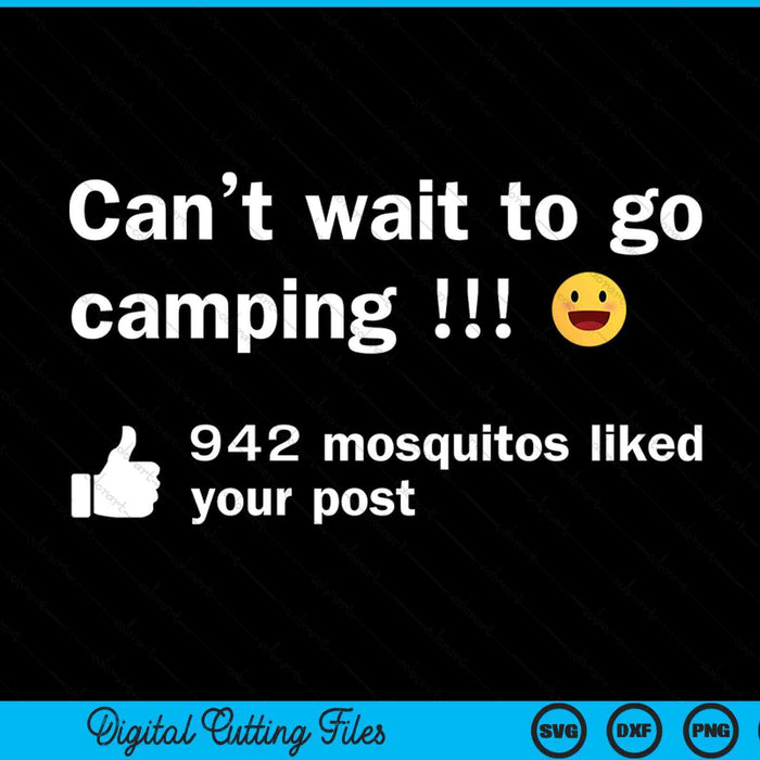 Funny Camping Saying Humor Outdoorsy Joke Camp Gear Gift SVG PNG Digital Cutting File