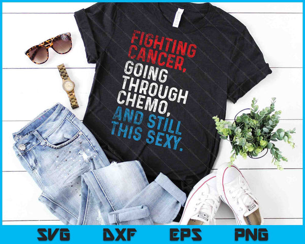 Grappige kankervechter inspirerende citaat chemo patiënt SVG PNG snijden afdrukbare bestanden - on a t-shirt