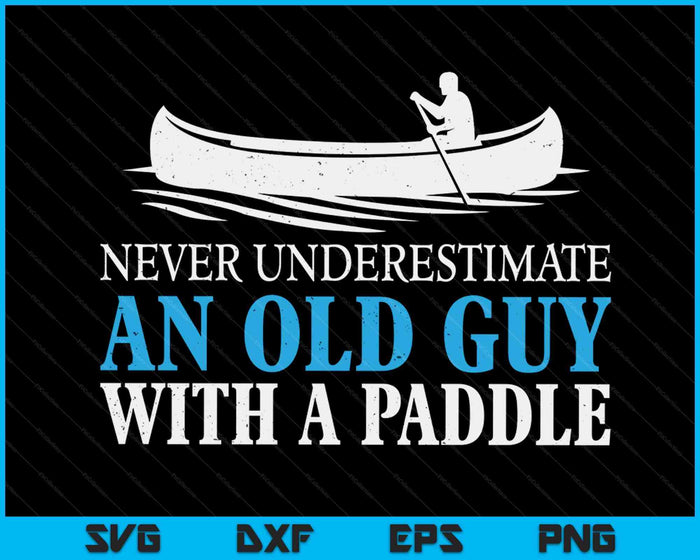 Grappig kanoën voor mannen Humor Roeien Kano Kajak Gift SVG PNG Digitale Snijbestanden
