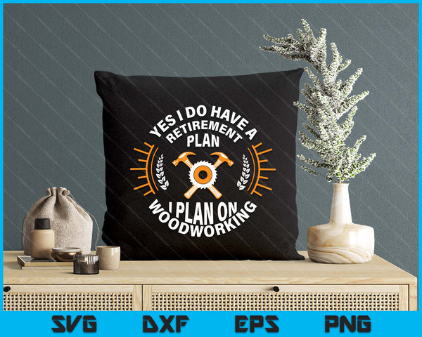 Funny Carpenter For Men Retired Woodworking Woodworker SVG PNG Digital Printable Files