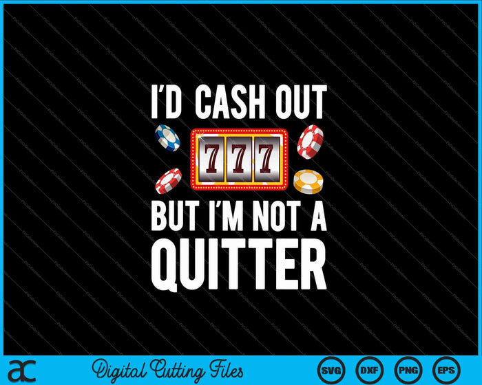 Funny Casino Designs For Men Women Gambling SVG PNG Digital Cutting Files