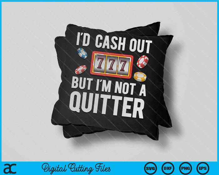 Funny Casino Designs For Men Women Gambling SVG PNG Digital Cutting Files