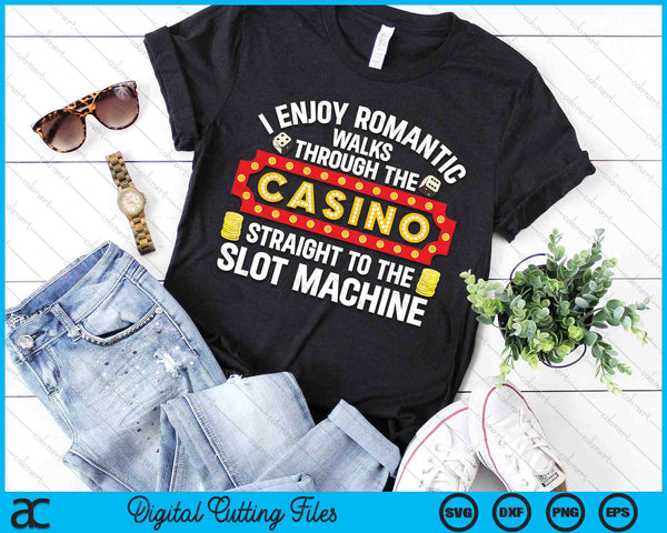 Funny Casino Designs For Men Women Gambling Pun Game Lovers SVG PNG Digital Printable Files