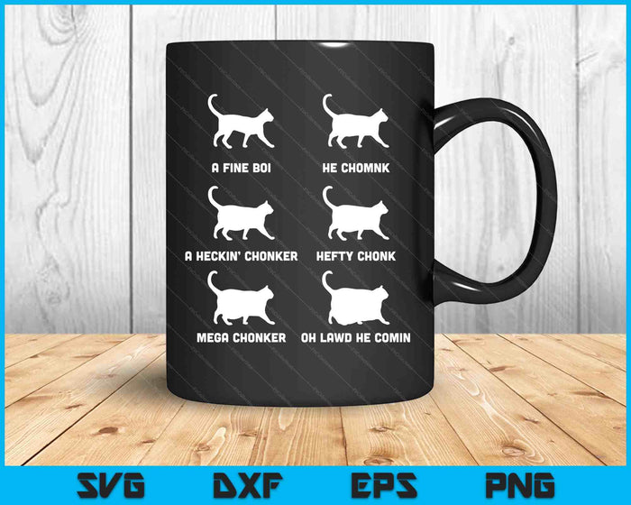 Funny Cats Meme Chonk Cat Chart SVG PNG Digital Printable Files