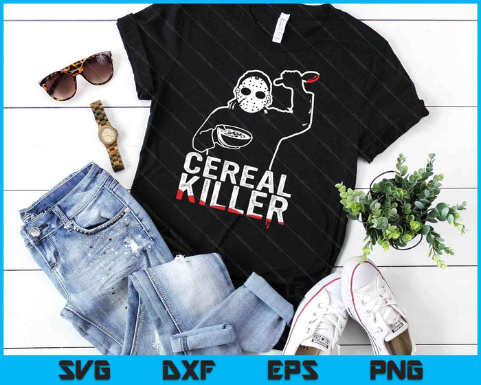 Funny Cereal Killer Shirt Breakfast SVG PNG Digital Cutting Files