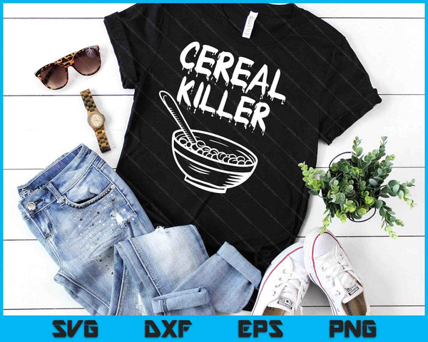 Funny Cereal Killer Shirt Breakfast Brunch Food Humor Shirt SVG PNG Digital Cutting Files