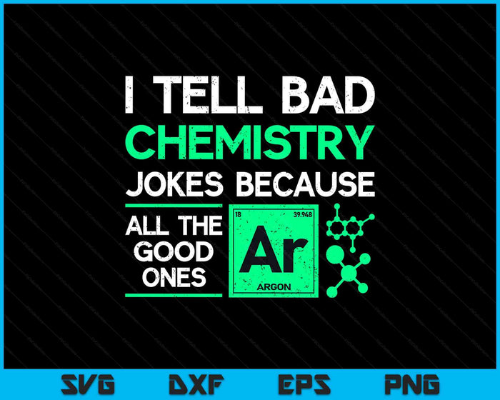 Funny Chemistry Teacher Science Gift Chemistry SVG PNG Digital Printable Files