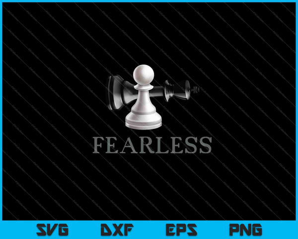 Funny Chess Fearless SVG PNG Cutting Printable Files
