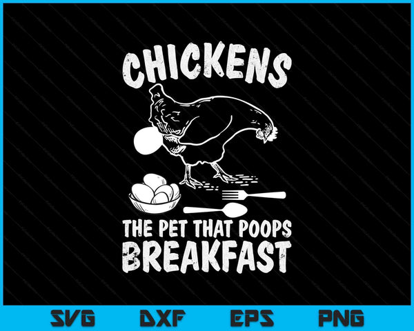 Chickens pet poop breakfast backyard farmer SVG cut file