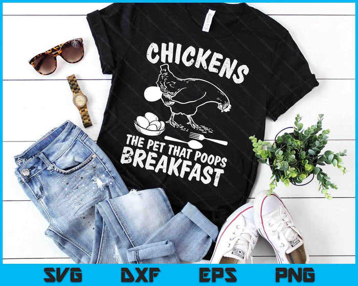 Funny Chickens Pet Poop Breakfast Backyard Farmer SVG PNG Digital Printable Files