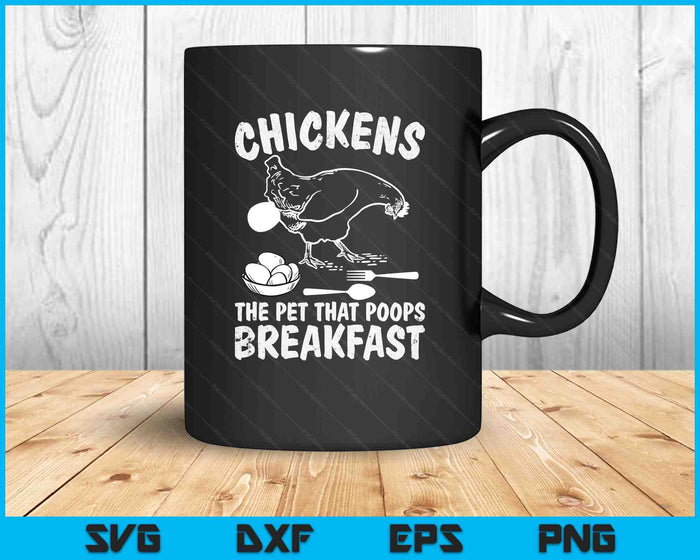 Funny Chickens Pet Poop Breakfast Backyard Farmer SVG PNG Digital Printable Files