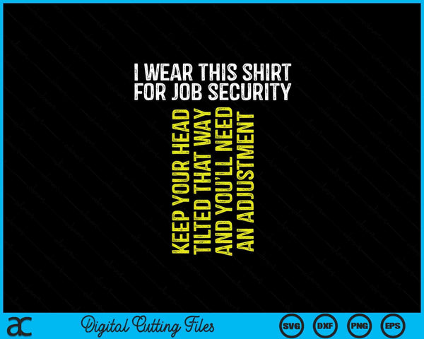 Chiropractor chiropractic adjustment massage SVG cut file