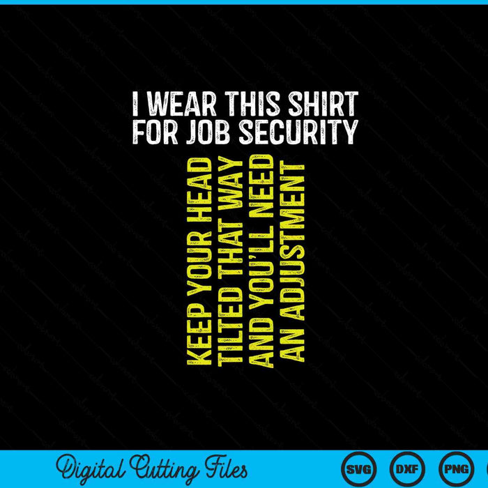 Chiropractor chiropractic adjustment massage SVG cut file