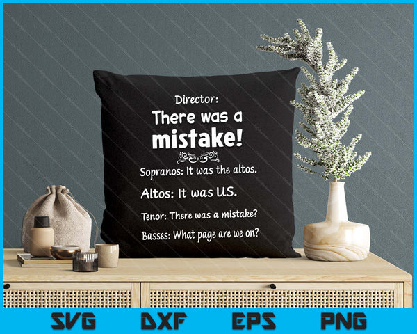 Funny Choir Director Soprano Alto Tenor Bass SVG PNG Digital Printable Files