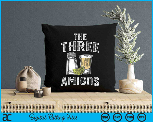 Funny Cinco de Mayo The Three Amigos Salt Tequila Lemon Party SVG PNG Digital Printable Files