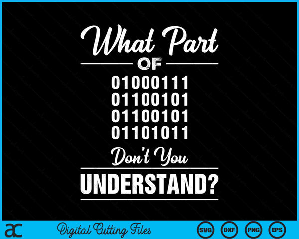 Funny Computer Binary Code Programmer Developer Geek SVG PNG Digital Cutting Files