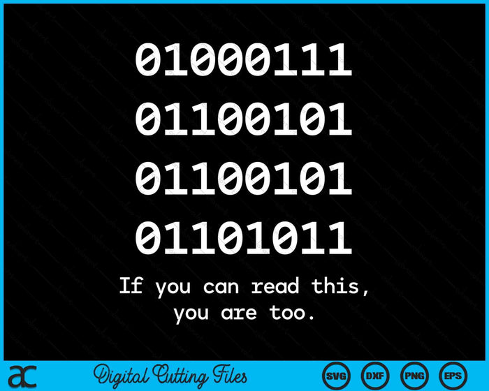 Funny Computer Binary Code Programmer Developer Geek SVG PNG Digital Printable Files