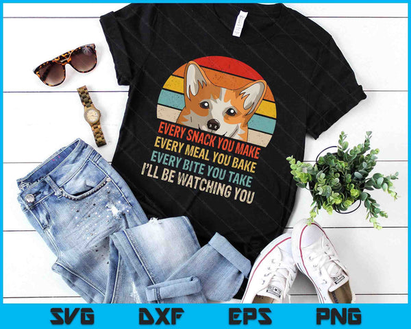 Funny Corgi Retro Every Snack You Make Every Meal You Bake SVG PNG Digital Printable Files