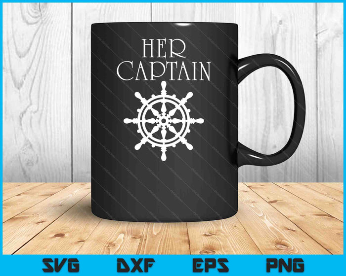 Funny Cruise Her Captain His Anchor Couple SVG PNG Digital Cutting Files