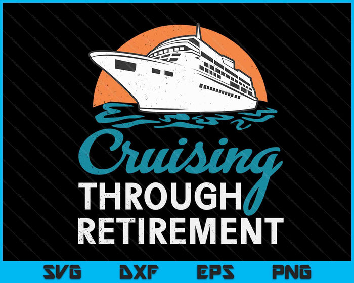 Cruise pensioen Art mannen vrouwen cruiseschip vakantie SVG PNG digitale snijbestanden
