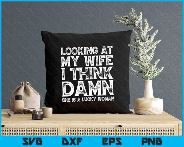 Funny Dad Joke Quote For Husband Father From Wife SVG PNG Digital Printable Files