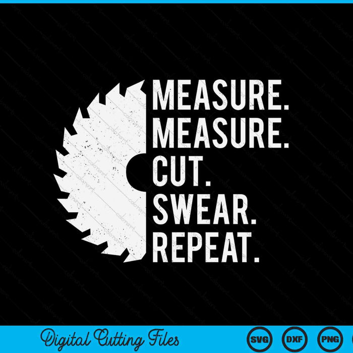 Dad measure cut swear handyman father day SVG cut file