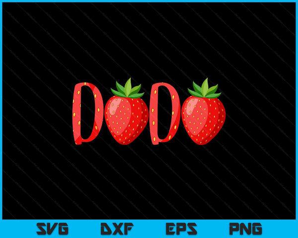 Dada Strawberry Summer Fruit Great Father's Day SVG PNG Digital Cutting Files