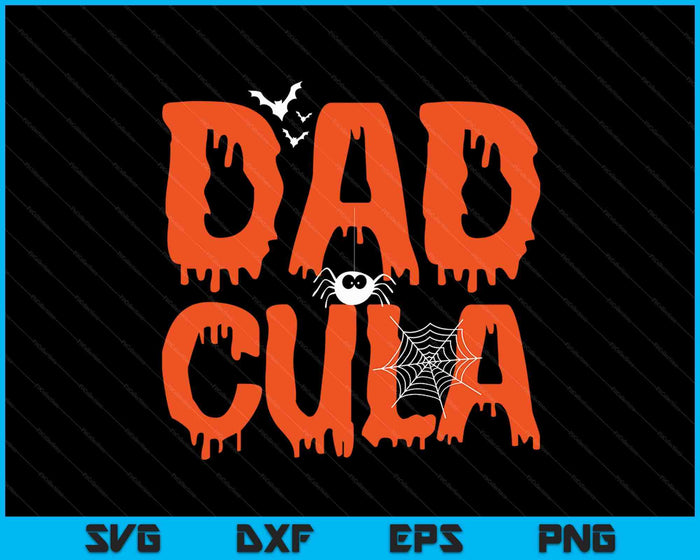 Divertido Dadcula Halloween Papá Drácula Traje SVG PNG Archivos de corte digital