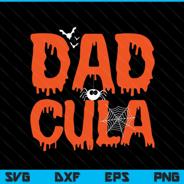 Divertido Dadcula Halloween Papá Drácula Traje SVG PNG Archivos de corte digital