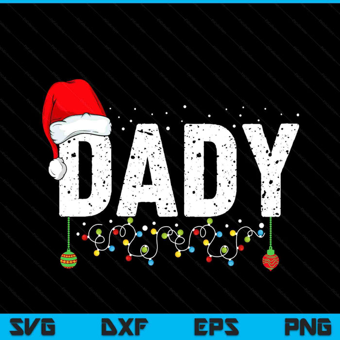 Dady merry Christmas pajama family men meme Xmas SVG cut file