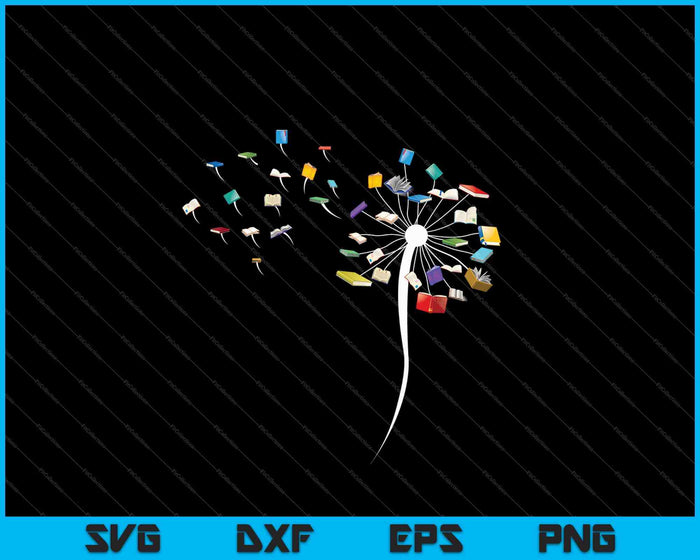 Grappige paardenbloem boeken cadeau voor het lezen van minnaar vrouwen meisjes SVG PNG snijden afdrukbare bestanden