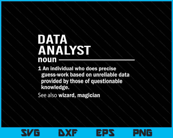 Data analyst definition data scientist SVG cut file