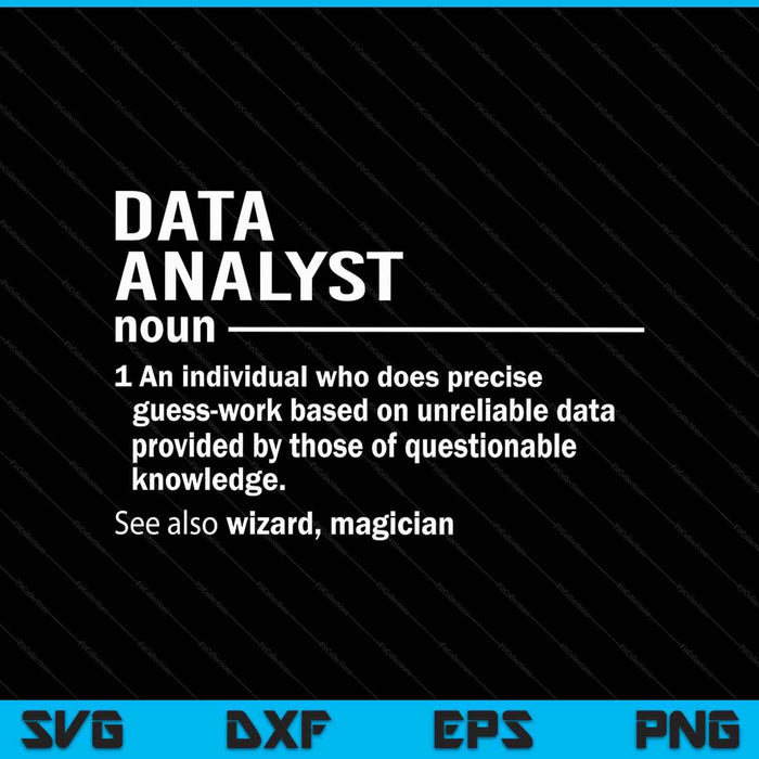 Data analyst definition data scientist SVG cut file