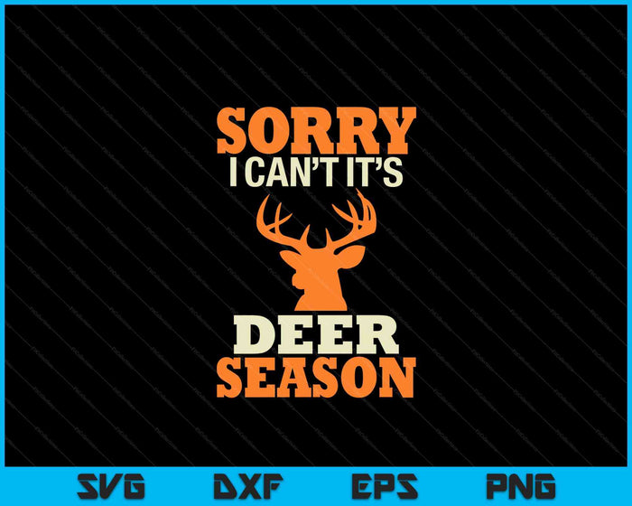 Funny Deer Season Hunter Humor Designs Funny Deer Saying Joke SVG PNG Digital Printable Files