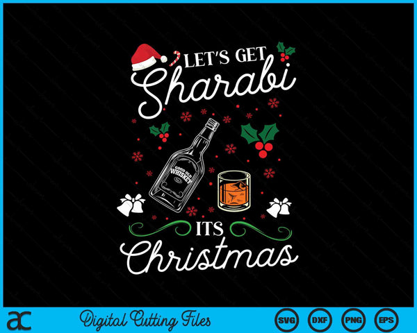 Desi Indian Punjabi lets get sharabi it's Christmas SVG cut file