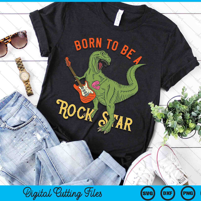 Dinosaur Rex Rockstar Perfect Trex Present SVG PNG Digital Cutting Files