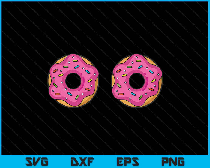 Funny Donut Boobs Sprinkle Doughnut SVG PNG Digital Printable Files