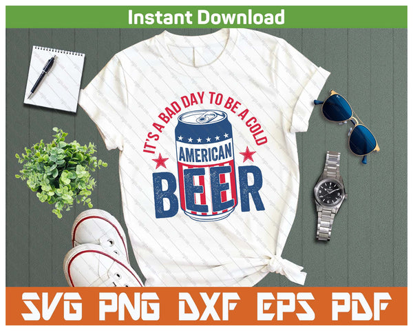 Funny Beer Lover 4th Of July Patriotic Drinking SVG PNG