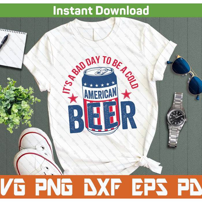 Funny Beer Lover 4th Of July Patriotic Drinking SVG PNG