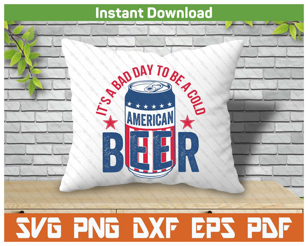 Funny Beer Lover 4th Of July Patriotic Drinking SVG PNG