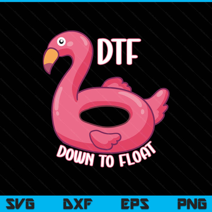 Dtf river tubing down to float summer float trip SVG cut file