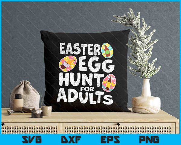 Funny Easter Egg Hunt Adults Gift Beer Lover SVG PNG Digital Printable Files