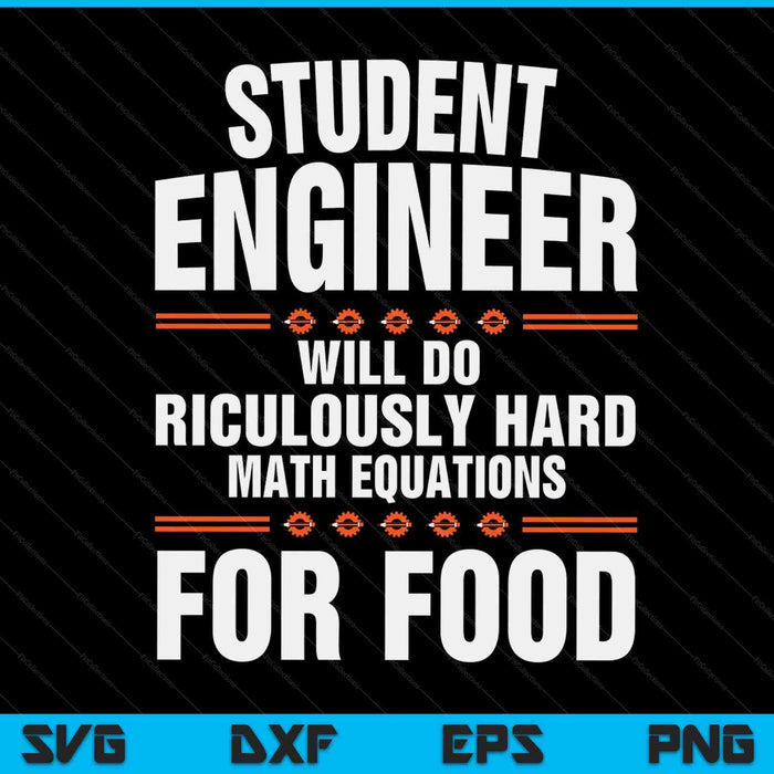 Funny Engineer Gifts Engineering College Student Gift SVG PNG Digital Cutting Files