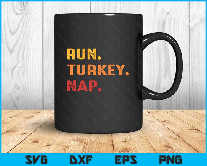 Funny Fall Sayings Thanksgiving Trot Run Turkey Nap SVG PNG Digital Printable Files