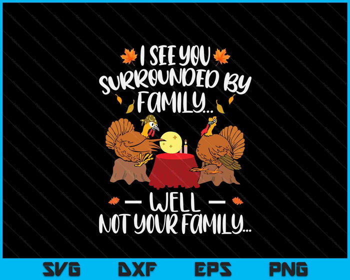 Funny Family Thanksgiving Gifts & Tees SVG PNG Digital Printable Files