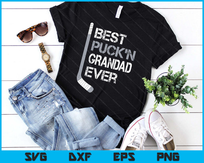 Funny Father's Day Hockey Grandad Best Puck'n Ever SVG PNG Digital Printable Files