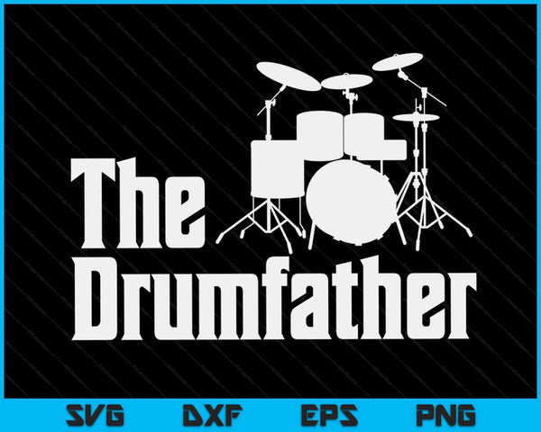 Vaderdag de Drum-Vader Drummer Muzikant Papa Gift SVG PNG Digitale Snijbestanden